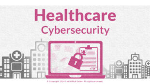 healthcare-cybersecurity - hipaaguide.net