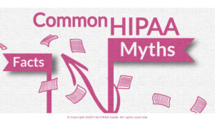 common hipaa myths - hipaaguide.net
