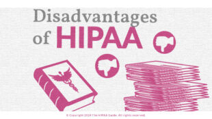 The disadvantages of HIPAA - hipaaguide.net