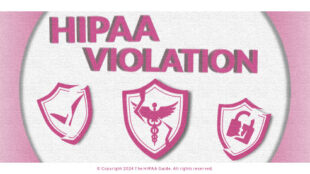 HIPAA Violation - HIPAAGuide.net