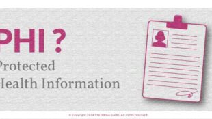 What is Considered as PHI under HIPAA? HIPAAGuide.net