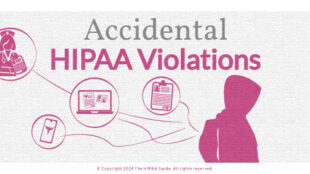 Accidental HIPAA Violation - hipaaguide.net