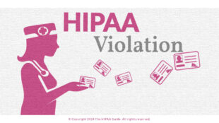 hipaa violation - what happens if a nurse violates hipaa - hipaaguide.net