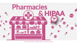Pharmacies and HIPAA - hipaaguide.net