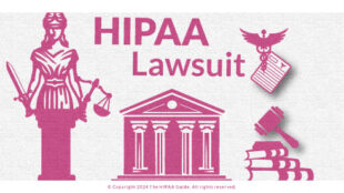 HIPAA Lawsuit - HIPAAGuide.net