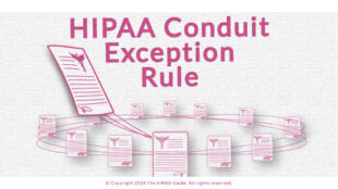 What is the HIPAA Conduit Exception Rule - HIPAAGuide.net