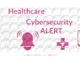 healthcare cybersecurity alert - hipaaguide.net