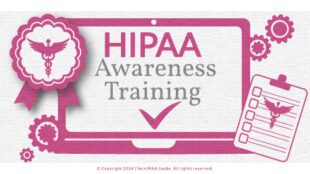 HIPAA Awareness Training - HIPAAGuide.net