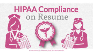 Putting HIPAA compliance on a resume - HIPAAGuide.net